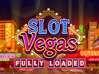 Slot Vegas Fully Loaded