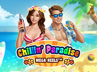 Chillin Paradise: Mega Reels