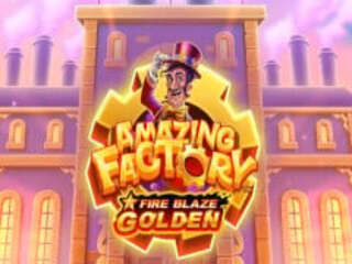 Fire Blaze Golden : Amazing Factory