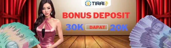 Bonus Deposit  30k + 20K