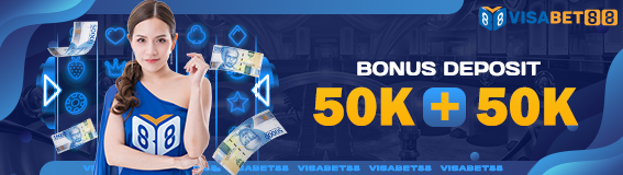 Bonus Deposit 50K+50K
